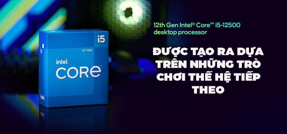 INTEL CORE I5-12500 2 cpu xzone đồng nai